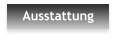 Ausstattung