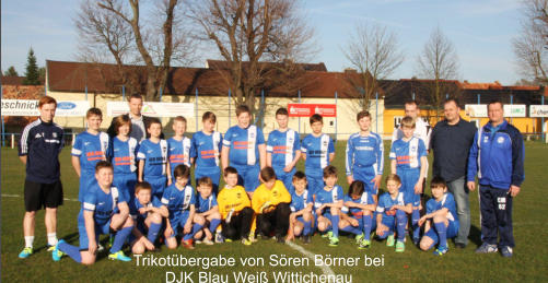 Trikotbergabe von Sren Brner bei DJK Blau Wei Wittichenau